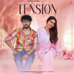 Vishu Puthi & Komal Chaudhary - Tension (feat. Khushi Verma)