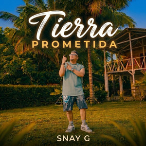 Tierra Prometida by Snay Music