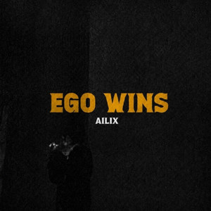 Ego Wins by Ailix