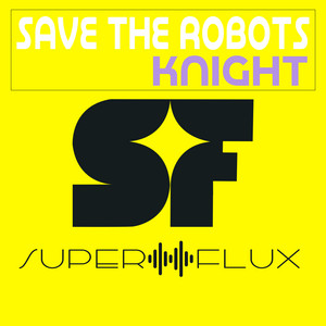 Save the Robots - Knight