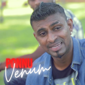 Ponnu Venum (feat. Shamini Ramasamy) [From "Nevrmind Pothum"]