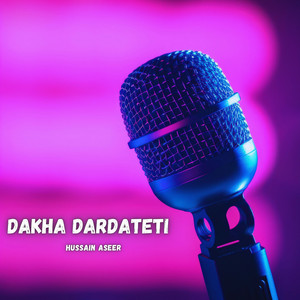 Hussain Aseer - Daka Khante