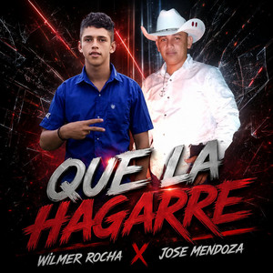 Que La Agarre by Jose Mendoza, Wilmer Rocha