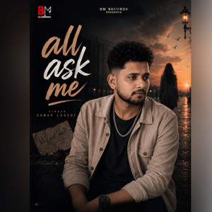 All Ask Me by Samar Lassoi, Appu Beats