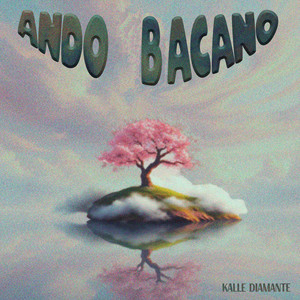 Ando Bacano by Kalle Diamante