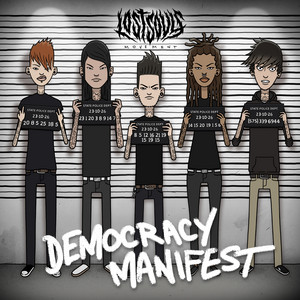 Democracy Manifest by Lost Souls