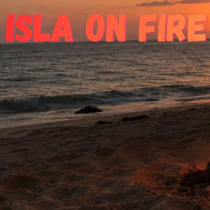 Isla on fire by FiruX