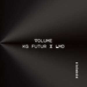 VOLUME by KG FUTUR, LMD