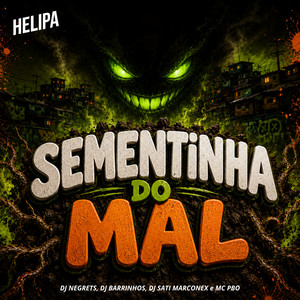 Sementinha do Mal