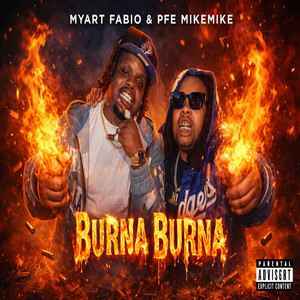 Burna Burna by MYART FABIO, PFEMikeMike