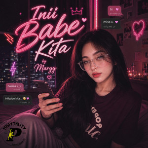 IniiBabe Kita by Maryy
