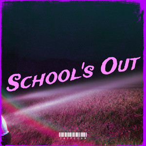 School's Out by JayFlexn