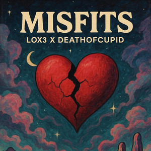 Lox3 - MISFITS (feat. Death of cupid)