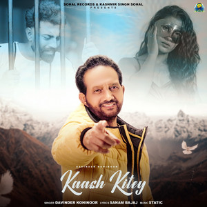 Kaash Kitey by Davinder Kohinoor