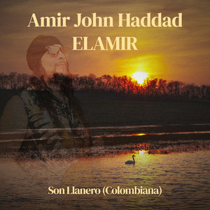Son Llanero (Colombiana) by Amir John Haddad – EL AMIR