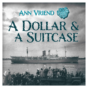 A Dollar & A Suitcase by Ann Vriend, AV & The Inner City