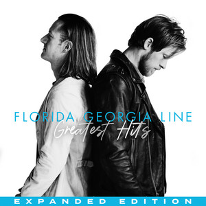 Greatest Hits (Expanded Edition) - Compilation by Florida Georgia