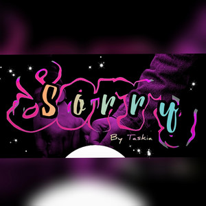 SORRY by Caboowie, Taskia