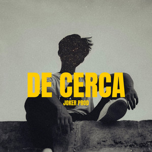 DE CERCA by Joker Prod