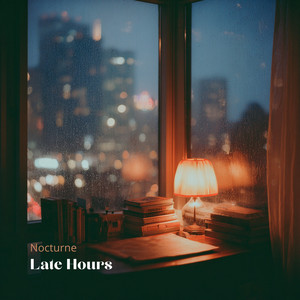 Late Hours by Nocturne