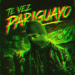 Te Vez Pariguayo by Lil Goyo