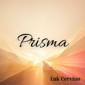 Prisma by Luk Cervino