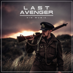 Vin Music - Last Avenger