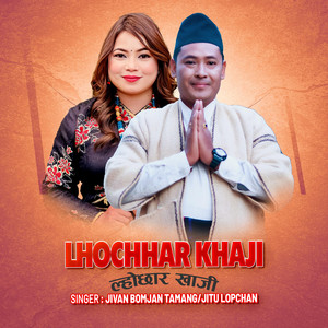 Jivan Bomjan Tamang - Lhochhar Khaji Tamang Selo (feat. Jitu Lopchan)