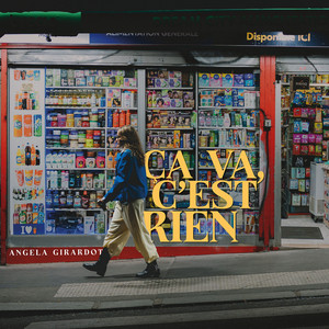 Ça va, c'est rien by Angela Girardot