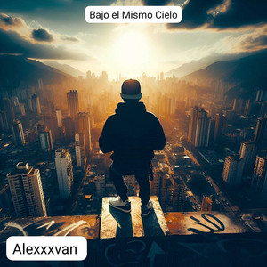 Bajo El Mismo Cielo by Alexxxvan