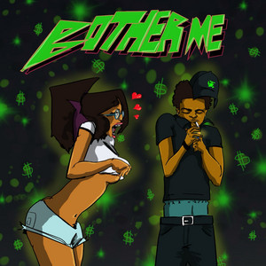 Bother Me by omopeski, Bigg Bobbyy
