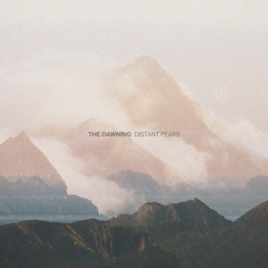 distant peaks by The Dawning