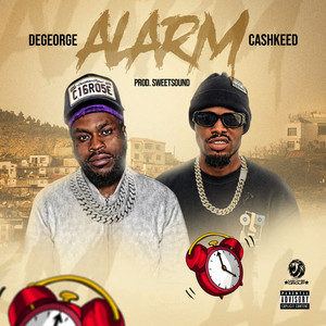 Alarm by Degeorge, Cashkeed