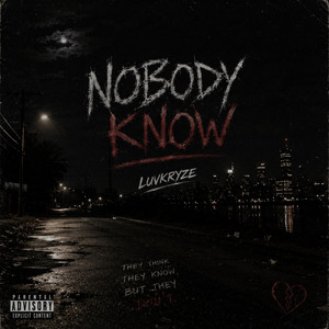 Nobodyknow by Luvkryze