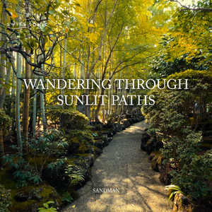 Wandering Through Sunlit Paths by Sandman