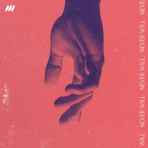 Never Will by Life.Church Worship