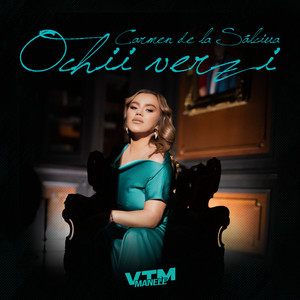 Carmen de la Salciua & Manele VTM - Ochii verzi