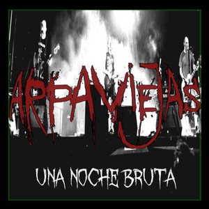Una Noche Bruta - Versión 2021 by Arpaviejas