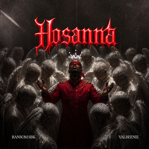 Hosanna by Ransom SBK, Valbeenie