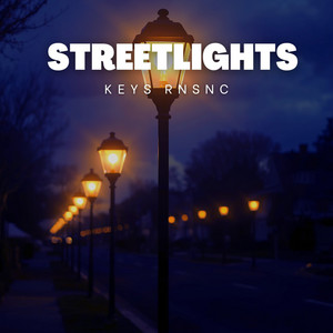 Streetlights by Keys RNSNC