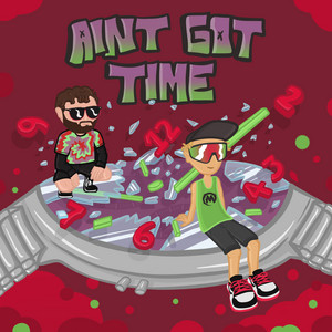 Ain't Got Time for That by Mesophonic, Tenney Way III