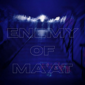 Enemy of Ma'at by UNBLEACHED