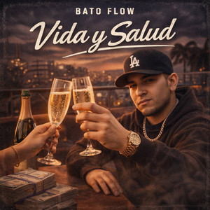 Vida y Salud by Bato Flow