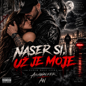 NASER SI, UŽ JE MOJE by AshWalker