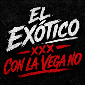 Con la vega no by el exotico xxx