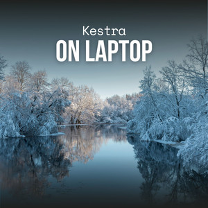 On Laptop by Kestra