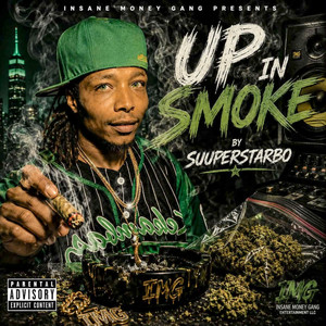 UP IN SMOKE by SuuperStarBO