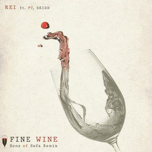 Fine Wine - Sons of Sofa Remix