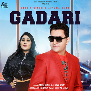 Harjit Sidhu - Gadari (feat. Afsana Khan)