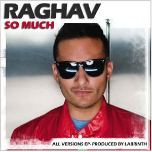 So Much - Colonel Potter Remix feat. Kardinal Offishall by Raghav
